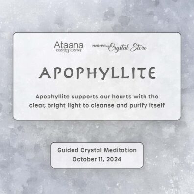 Ataana Method Nashville Crystal Store Apophyllite