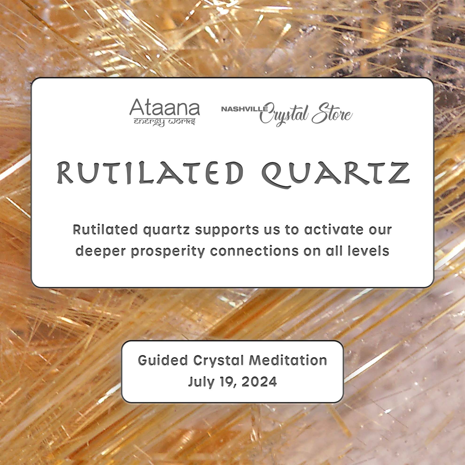 Ataana Method Nashville Crystal Store Rutilated Quartz